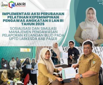 Rancangan Aksi Perubahan Manajemen Pengawasan Pelaporan Keuangan BLUD di UPTD Labkesda Kabupaten Paser